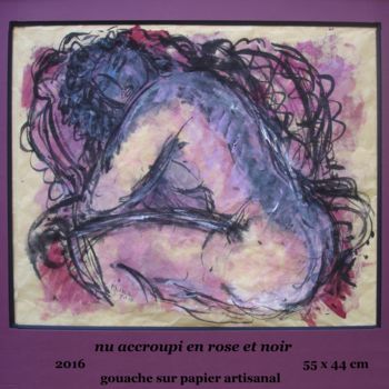 Peinture intitulée "nu accroupi en rose…" par Ioana, Œuvre d'art originale, Gouache