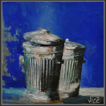 Peinture intitulée "Les poubelles" par Jicé, Œuvre d'art originale, Huile Monté sur Carton