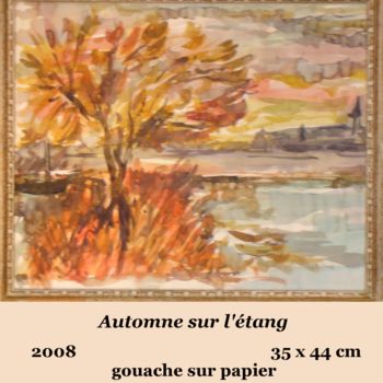 Peinture intitulée "automne sur l'étang" par Ioana, Œuvre d'art originale, Gouache