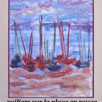 Peinture intitulée "voiliers sur la pla…" par Ioana, Œuvre d'art originale, Gouache