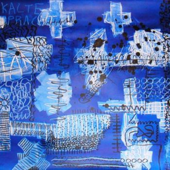Painting titled "Kalte Pracht" by Toytoy, Original Artwork