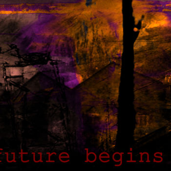 「the future begins t…」というタイトルのデジタルアーツ Michel Tabanouによって, オリジナルのアートワーク, デジタル絵画