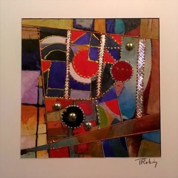 Collagen mit dem Titel "Abstraction colorée…" von Thierry Robin, Original-Kunstwerk, Collagen Auf Karton montiert