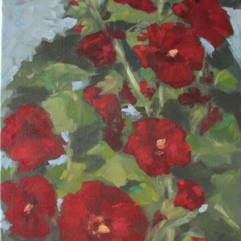 Peinture intitulée "Les Roses Trémières…" par Chéker, Œuvre d'art originale, Huile Monté sur Châssis en bois