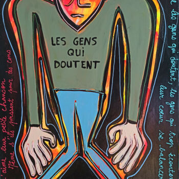 제목이 "Les gens qui douten…"인 미술작품 Delphine Dessein로, 원작, 아크릴