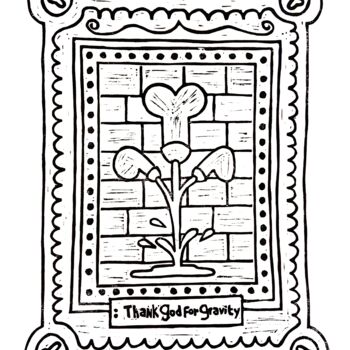 Printmaking titled "Thank God for Gravi…" by Rick Fraterman, Original Artwork, Linocuts Mounted on Other rigid panel