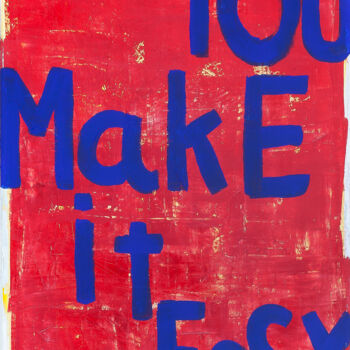 Painting titled "You Make It Easy" by Tommy Lennartsson, Original Artwork, Acrylic Mounted on Wood Stretcher frame