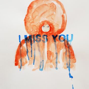 Painting titled "I MISS YOU" by Nathalie Talec, Original Artwork, Watercolor