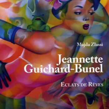 Peinture intitulée "éclats de rêves" par Jeannette Guichard-Bunel, Œuvre d'art originale
