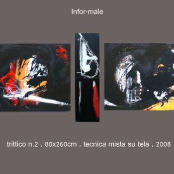 绘画 标题为“Infor-male, trittic…” 由Moreno Zanibellato, 原创艺术品