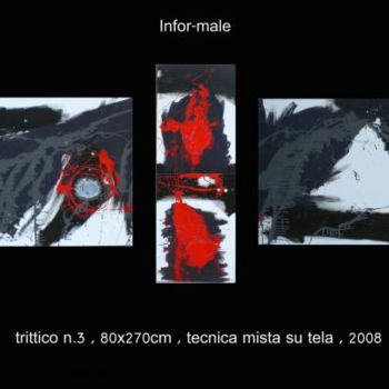 绘画 标题为“Infor-male, trittic…” 由Moreno Zanibellato, 原创艺术品
