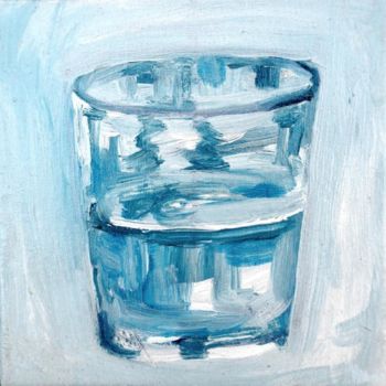 Painting titled "Verre d'eau 21" by Nathalia Chipilova, Original Artwork, Oil