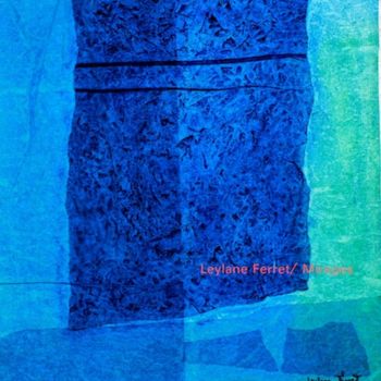 Peinture intitulée "MIRAGE 3" par Leylane Ferret, Œuvre d'art originale, Huile