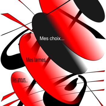 Digitale Kunst getiteld "Ma vie..." door Naïma Gharbi, Origineel Kunstwerk