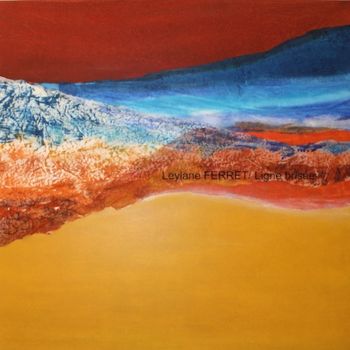 Peinture intitulée "LIGNE BRISéE" par Leylane Ferret, Œuvre d'art originale, Huile Monté sur Châssis en bois