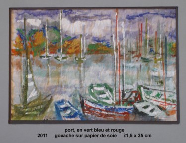 Peinture intitulée "port en vert bleu e…" par Ioana, Œuvre d'art originale, Gouache
