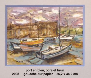 Peinture intitulée "port en bleu ocre e…" par Ioana, Œuvre d'art originale, Gouache