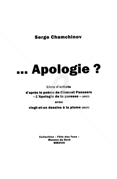 Peinture intitulée "...Apologie? (livre…" par Serge Chamchinov, Œuvre d'art originale