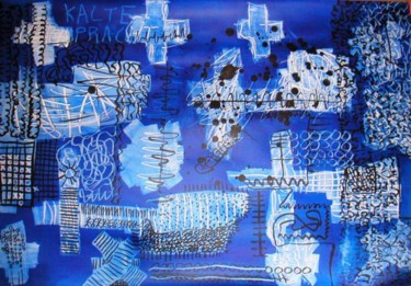 Peinture intitulée "Kalte Pracht" par Toytoy, Œuvre d'art originale