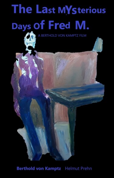 数字艺术 标题为“The Last Mysterious…” 由Berthold Von Kamptz, 原创艺术品, 其他