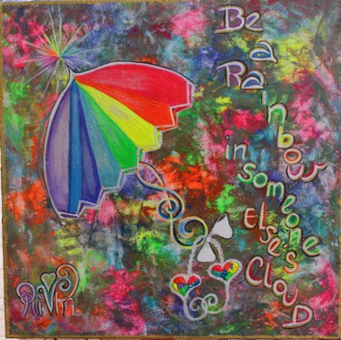 绘画 标题为“be a rainbow in som…” 由Rivka, 原创艺术品, 丙烯