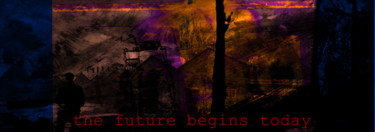 Digitale Kunst mit dem Titel "the future begins t…" von Michel Tabanou, Original-Kunstwerk, Digitale Malerei