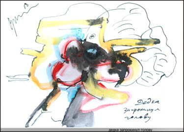 Drawing titled "Grandfather threw b…" by Dima Dima Vil Ms Wilms (Rok Zivopisec Rock Painter), Original Artwork, Watercolor