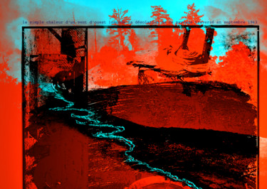 Digital Arts titled "la simple chaleur d…" by Michel Tabanou, Original Artwork, Digital Painting