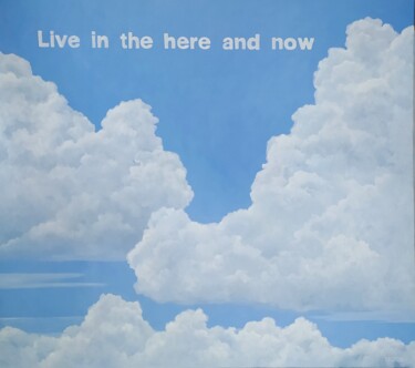 Live in the here and now Malerei mit dem Titel "Live in the here an…" von Tatiana Popova, Original-Kunstwerk, Öl Auf Keilrahmen aus Holz montiert