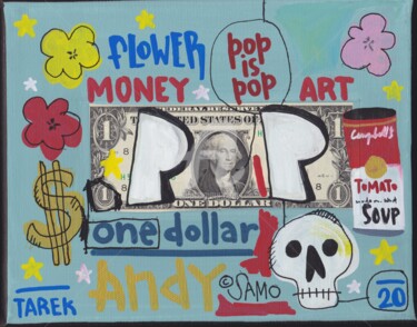 Pop dollar Peinture intitulée "Pop dollar" par Tarek Ben Yakhlef, Œuvre d'art originale, Acrylique