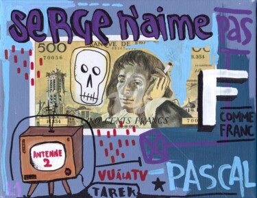 绘画 标题为“Serge n'aime pas Pa…” 由Tarek Ben Yakhlef, 原创艺术品, 丙烯