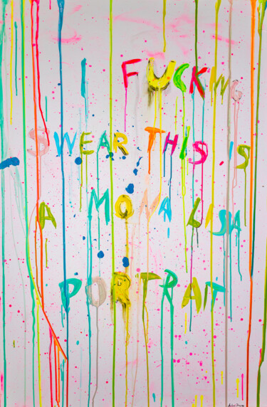 FUCK THIS Peinture intitulée "FUCK THIS" par Antoni Dragan, Œuvre d'art originale, Acrylique