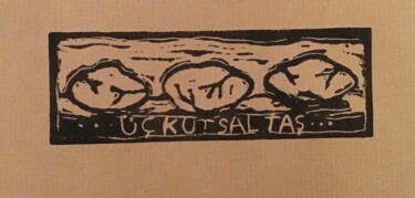 "Üç kutsal taş..." başlıklı Heykel T.Montana tarafından, Orijinal sanat, Linocut