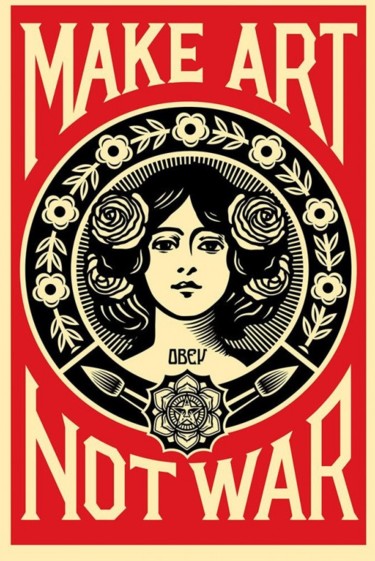 Obey (Shepard Fairey), Make Art not War, serigrafia 印花与版画 标题为“Obey (Shepard Faire…” 由Shepard Fairey (Obey), 原创艺术品, 丝网印刷