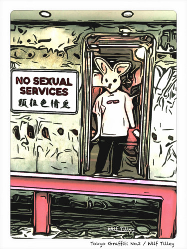 Tokyo Graffiti No.2: No Sexual Services Arte digital titulada "Tokyo Graffiti No.2…" por Wilf Tilley, Obra de arte original, Trabajo Digital 2D
