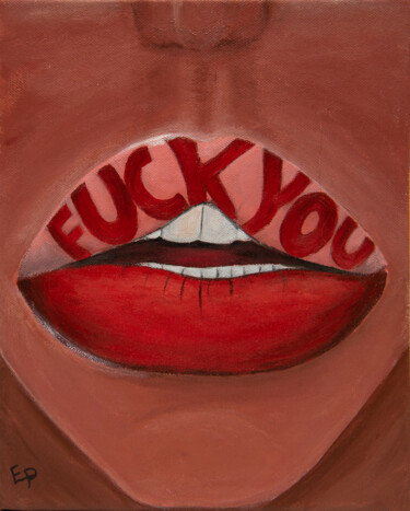 Fuck you provocative wall art gift for best friend or for ex Картина под названием "Fuck you provocativ…" - Elena Polak, Подлинное произведение искусства, Акрил Установлен на Деревянная…