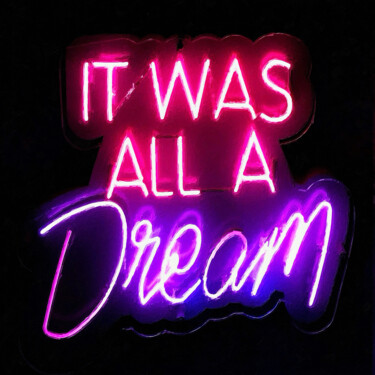 绘画 标题为“It Was All A Dream…” 由Tony Rubino, 原创艺术品, 丙烯 安装在木质担架架上