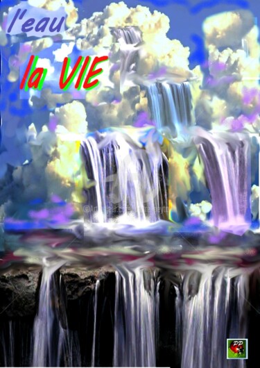 Arts numériques intitulée "L'EAU la VIE" par Pierre Peytavin, Œuvre d'art originale, Travail numérique 2D