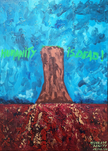 Pintura titulada "Reality" por Fusion Anciennement Mister.O78, Obra de arte original, Acrílico