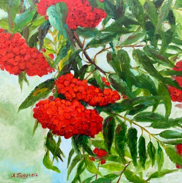 Painting titled "Рябина красная" by Lyudmila Bezuglaya, Original Artwork, Oil Mounted on Wood Stretcher frame