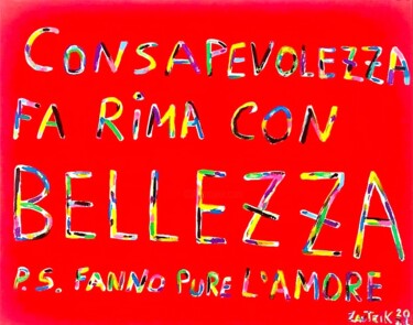 「Bellezza fa rima co…」というタイトルの絵画 Marco Zautzikによって, オリジナルのアートワーク, アクリル