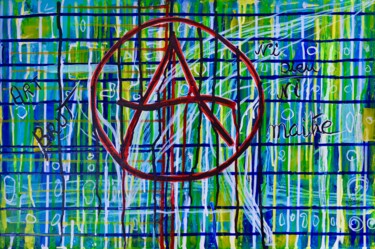 Peinture intitulée "Anarchie 3" par Georges Lievre, Œuvre d'art originale, Acrylique