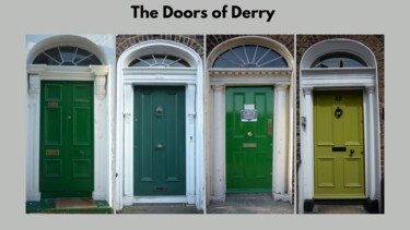 The Green Doors of Derry Photographie intitulée "The Green Doors of…" par Emma Cownie, Œuvre d'art originale, Photographie numérique