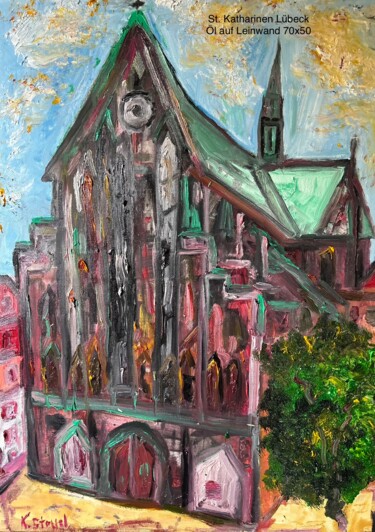 绘画 标题为“St. Katharien Lübeck” 由Klaus Professor Stoppel, 原创艺术品, 油