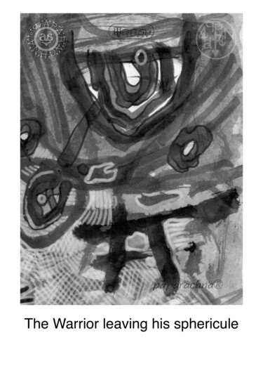 Dibujo titulada "The Warrior living…" por Paparachna, Obra de arte original, Tinta
