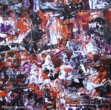 Peinture intitulée "Tumulte Sienne brûl…" par Maryse Lapointe, Œuvre d'art originale, Acrylique