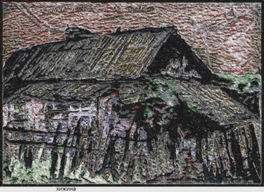 Arts numériques intitulée "хижина  The hut" par Dima Dima Vil Ms Wilms (Rok Zivopisec Rock Painter), Œuvre d'art originale,…