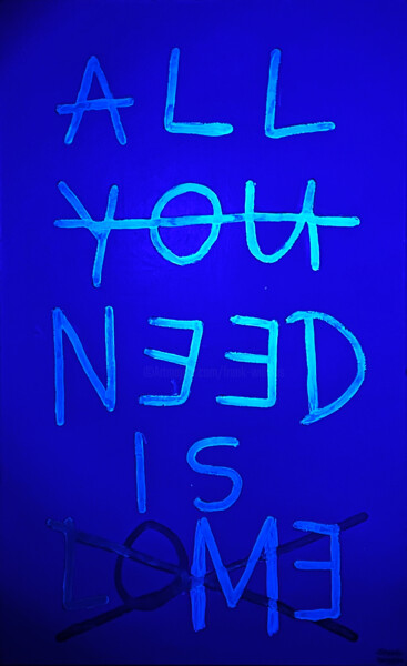 ALL YOU NEED IS 绘画 标题为“ALL YOU NEED IS” 由Frank Willems, 原创艺术品, 丙烯