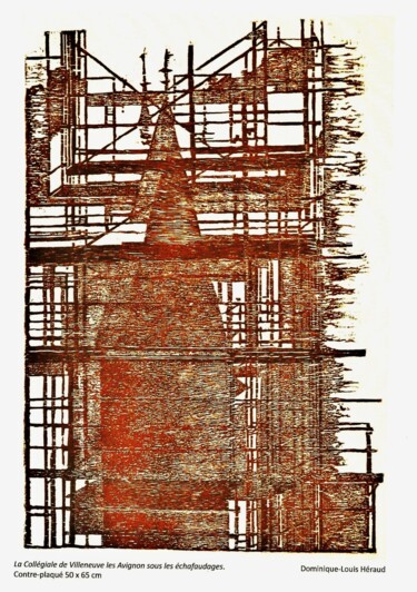 Printmaking titled "Sous les échafaudag…" by Dominique Louis Heraud, Original Artwork, Engraving
