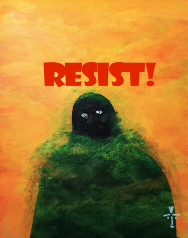 Digital Arts titled "Resist" by Troy Wilson-Ripsom, Original Artwork, Acrylic